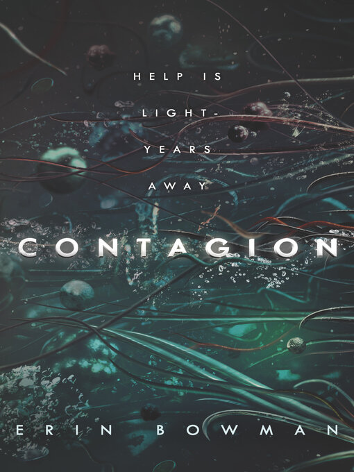 Title details for Contagion by Erin Bowman - Wait list